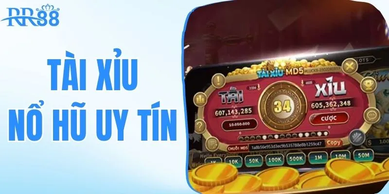 tài xỉu nổ hũ uy tín